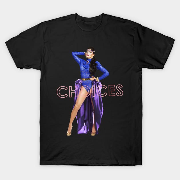 CHOICES T-Shirt by shantaysashay